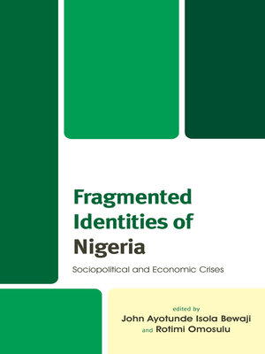 cover image of Fragmented Identities of Nigeria